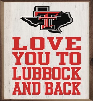 Love You And Back Texas Tech University